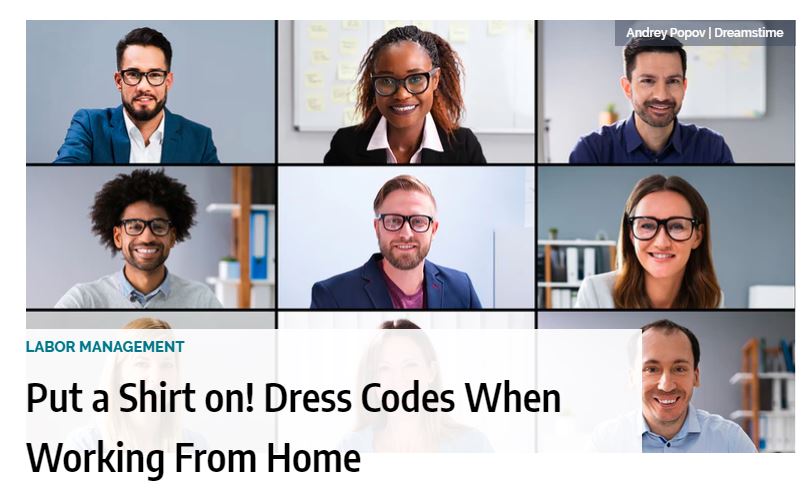 Put a Shirt on! Dress Codes When Working From Home