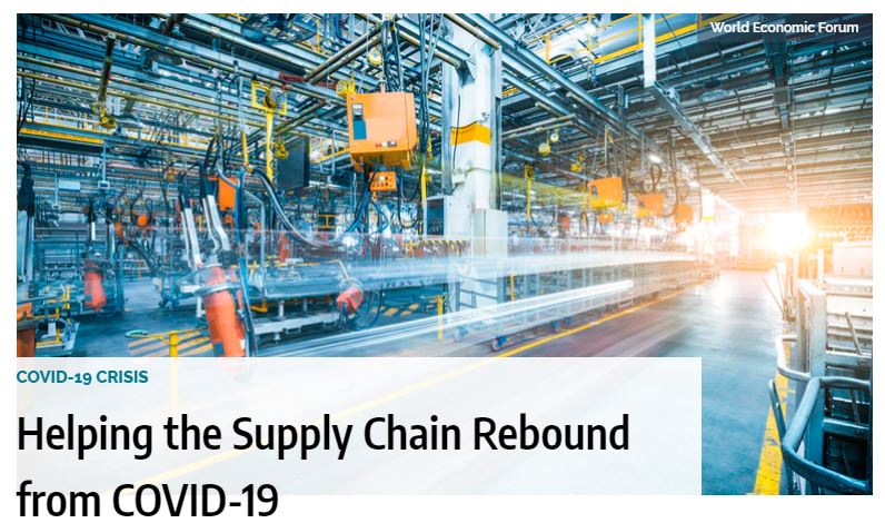 Helping the Supply Chain Rebound from COVID-19 (In a study by the World Economic Forum, supply chain executives identify strategies and processes to adapt to the pandemic.)