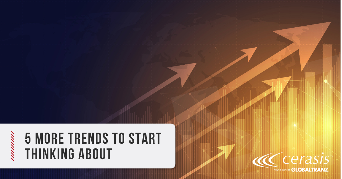 5 More 2021 Trends in the Supply Chain to Start Thinking About Now!